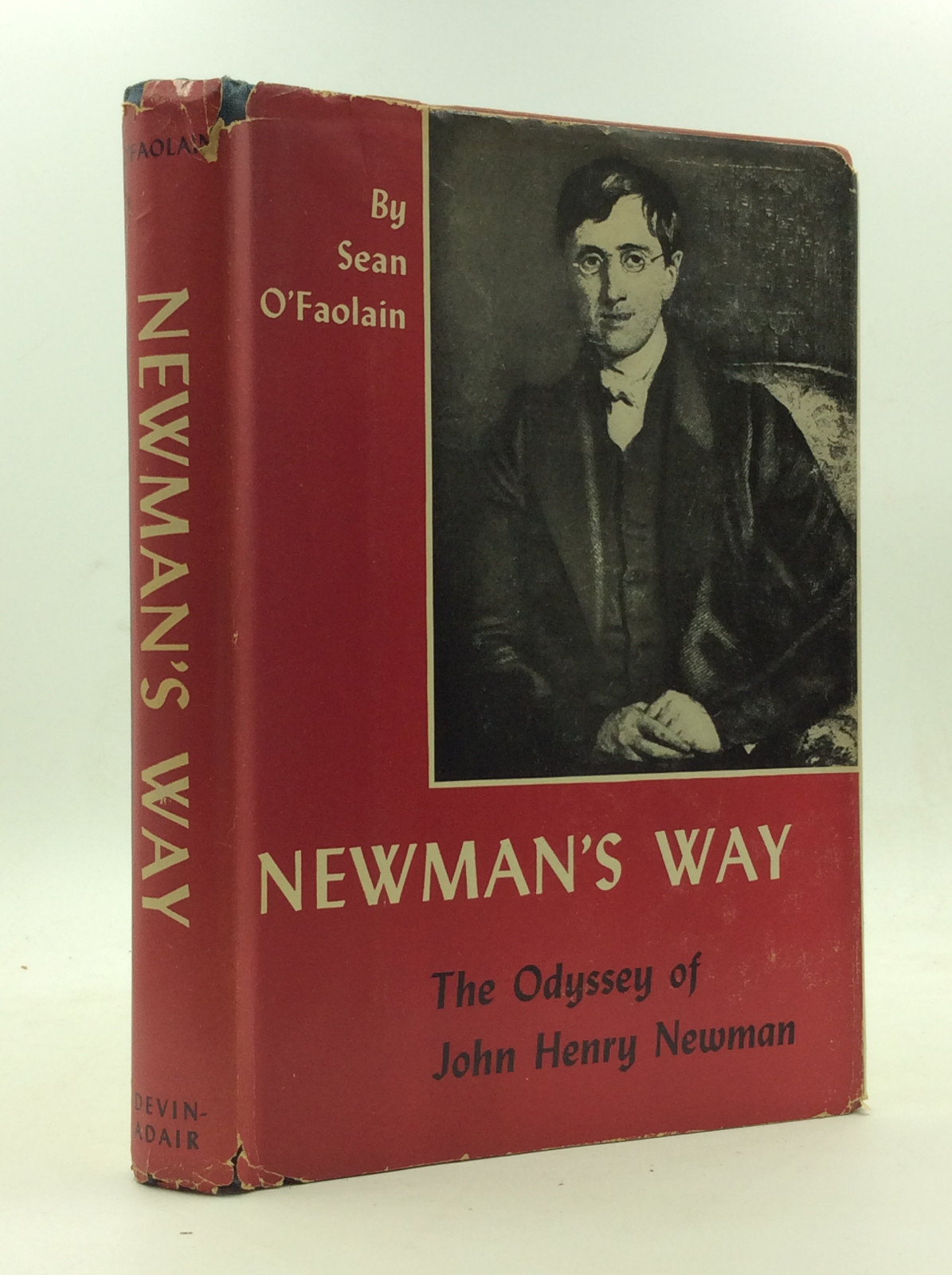 NEWMAN’S WAY: The Odyssey of John Henry Newman by Sean O’Faolain – 1952