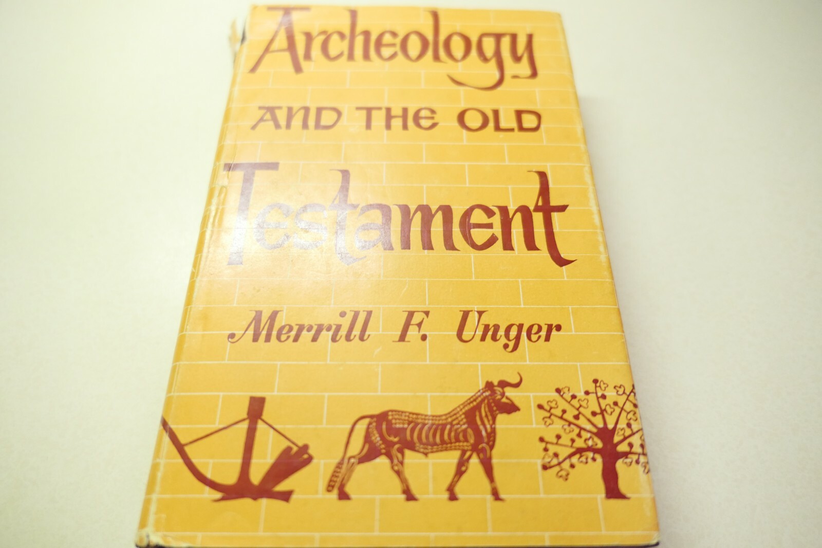 Archeology and the Old Testament by Merrill F. Unger Hardcover