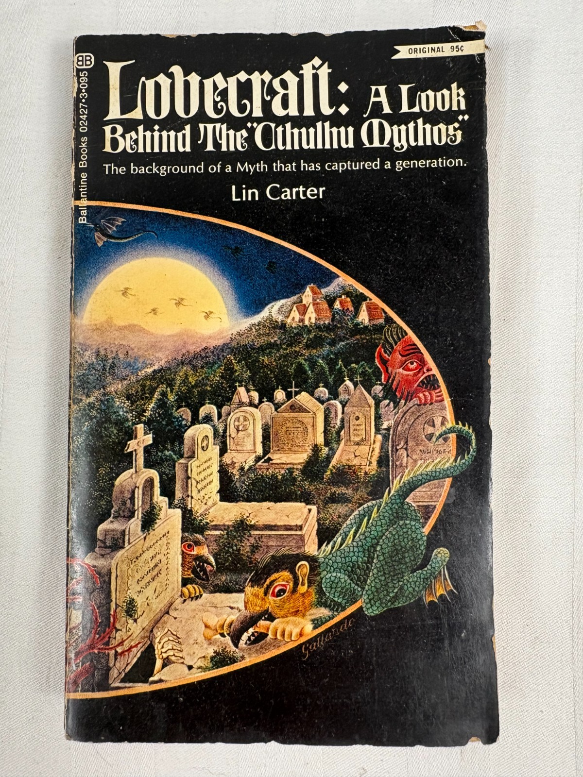 H.P. Lovecraft – A Look Behind the Cthulhu Mythos – Lin Carter 1972 1st Edition