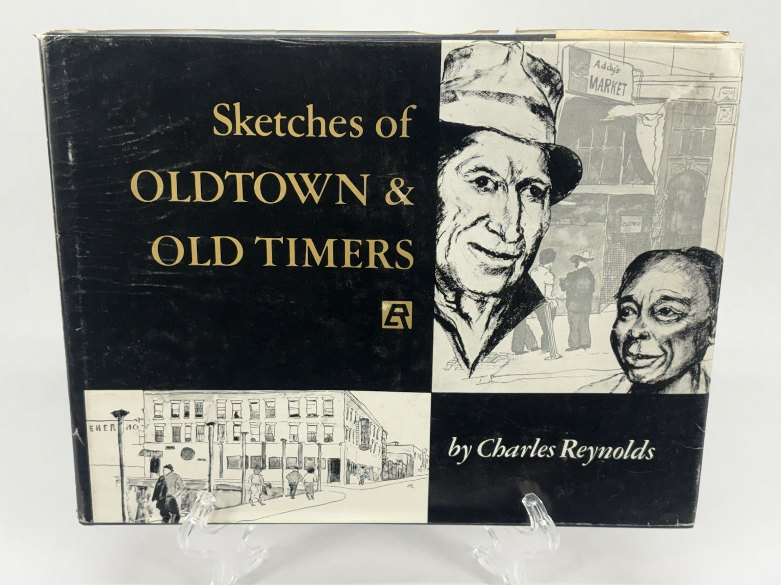 Sketches of Oldtown & Old Timers SIGNED Charles Reynolds 1980 Ltd Ed 500 HC