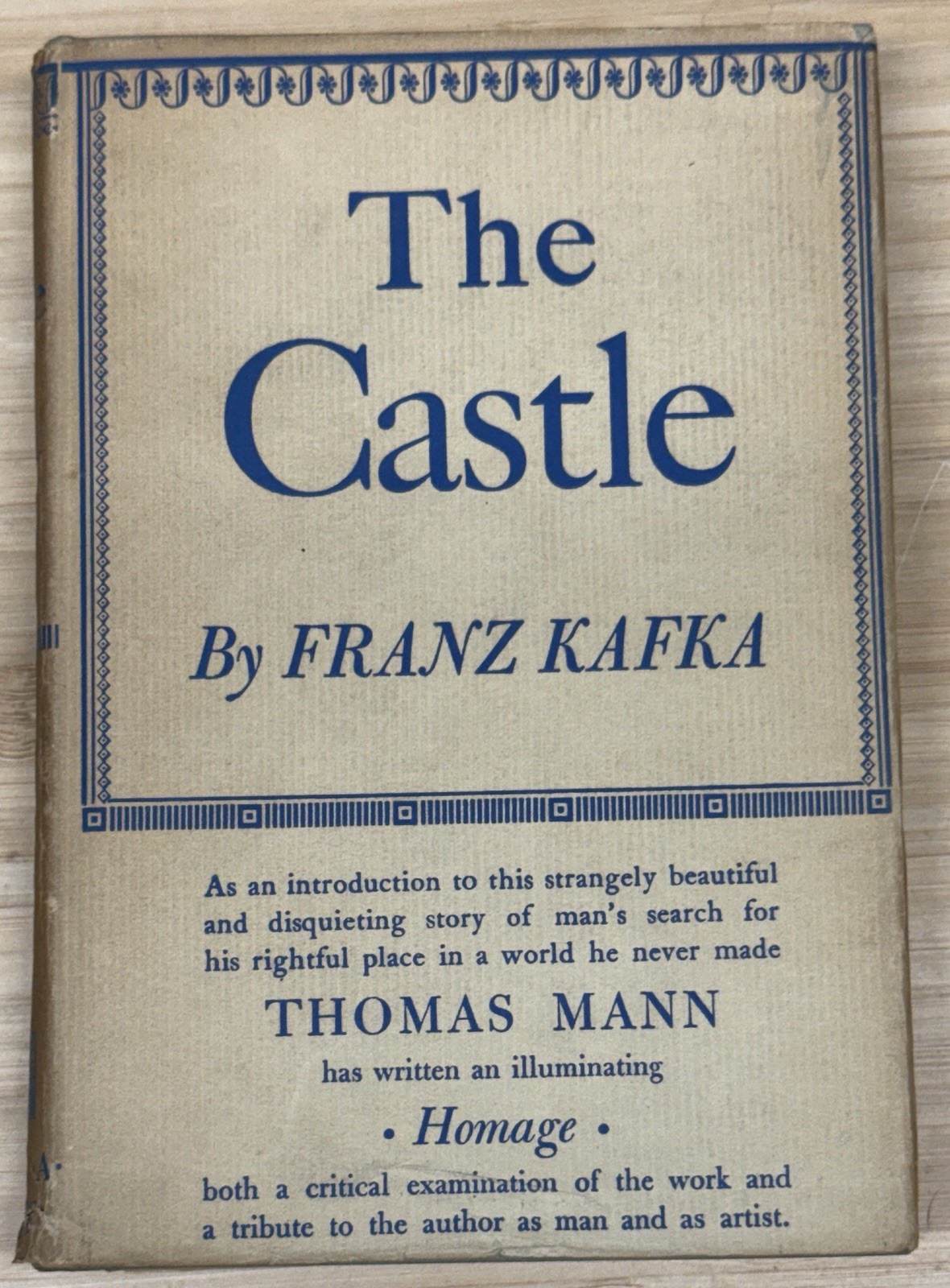 THE CASTLE by FRANZ KAFKA 1947 6th Printing with Thomas Mann Homage