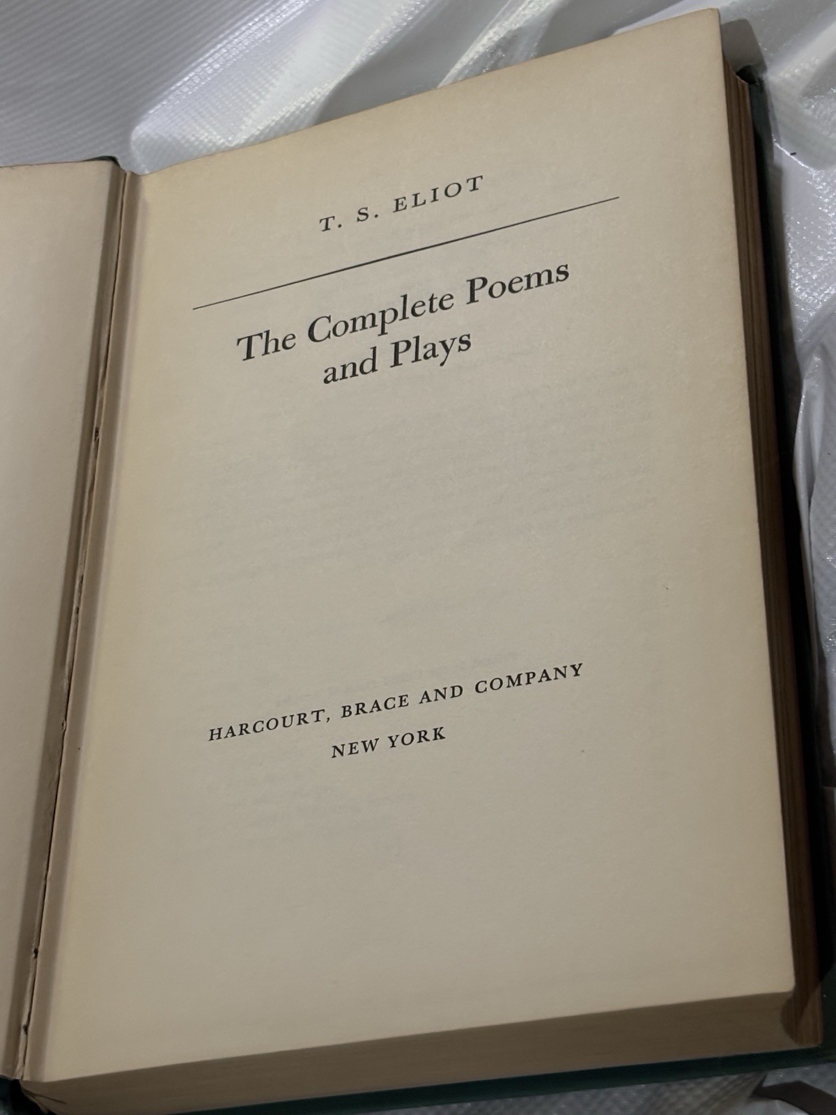 T.S. Eliot The Complete Plays ~ Harcourt, Brace, & World ~ First Edition