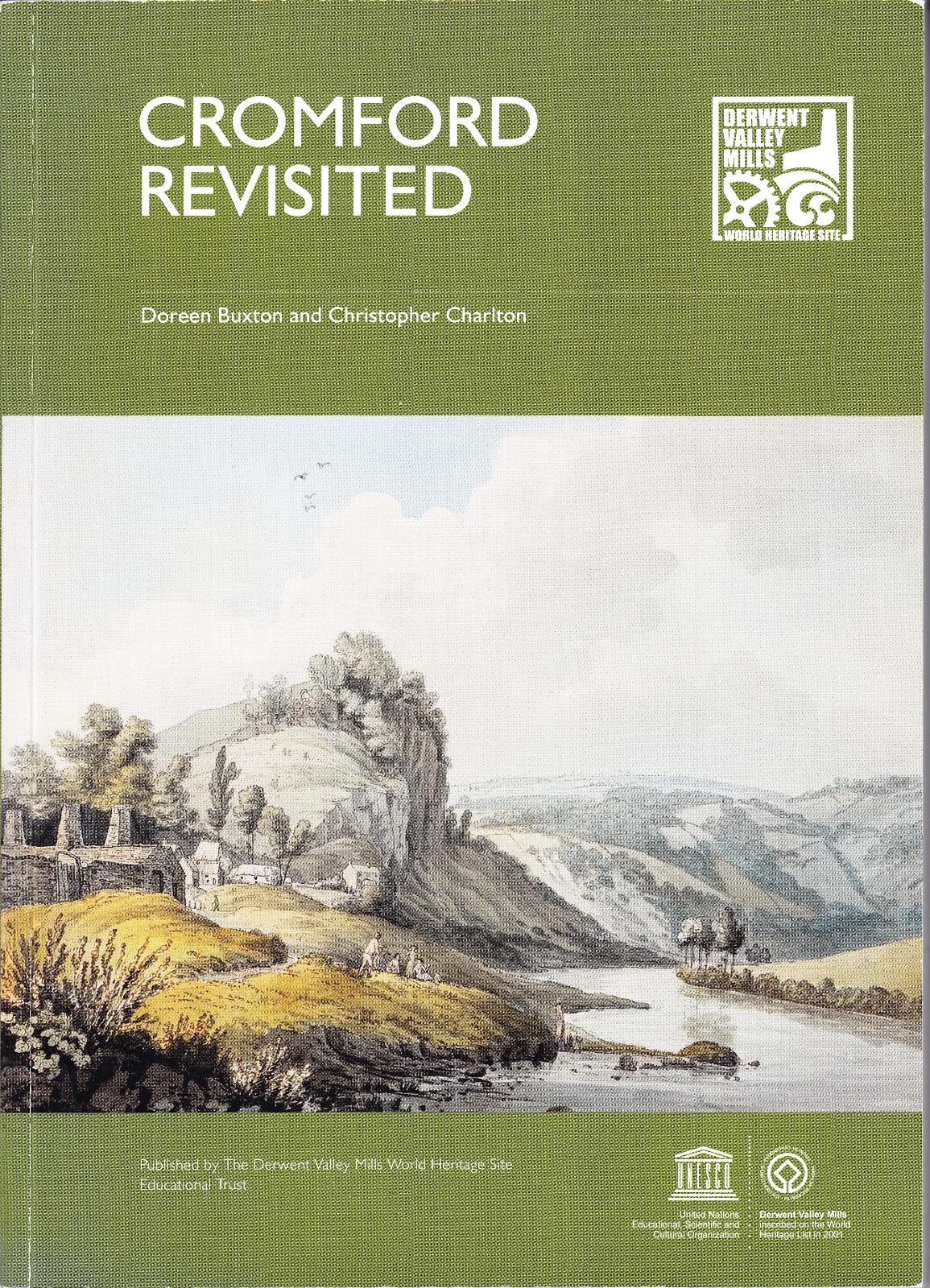 CROMFORD Derbyshire Cromford Revisited by Buxton and Charlton 2013 1st Ed