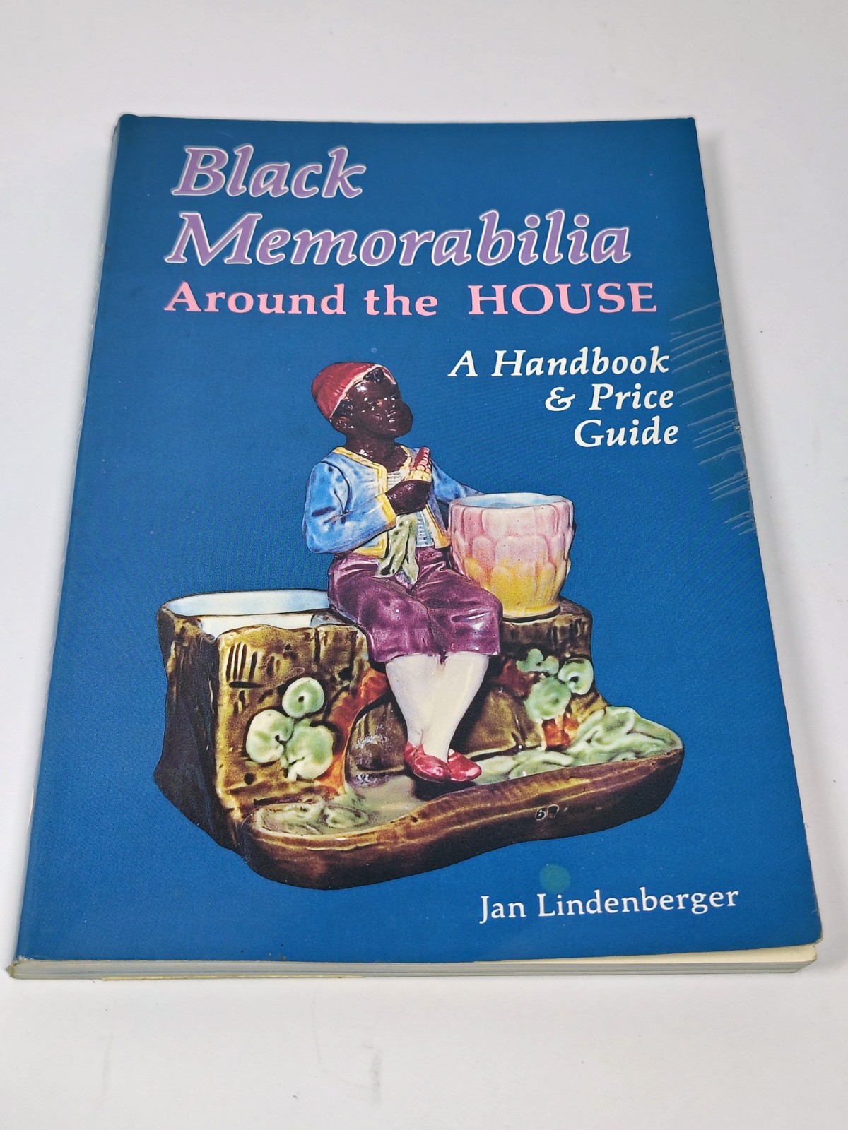 Black Memorabilia Around the House Handbook + Price Guide GOOD Lindenberger