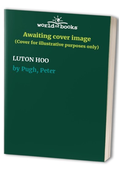 LUTON HOO by Pugh, Peter Book The Fast Free Shipping