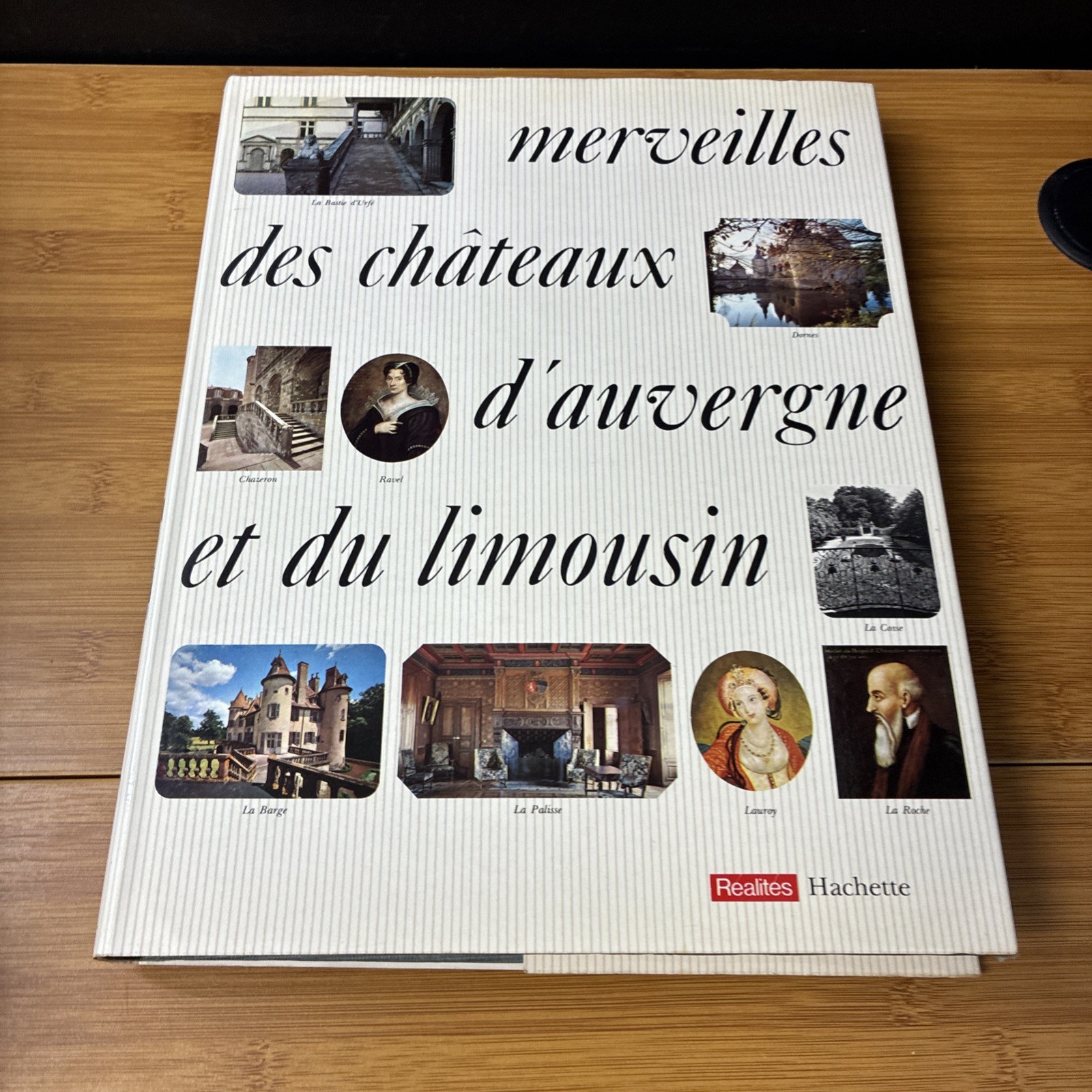 merveilles des chateaux d’auvergne et du limousin Hardcover French 1971 Hachette