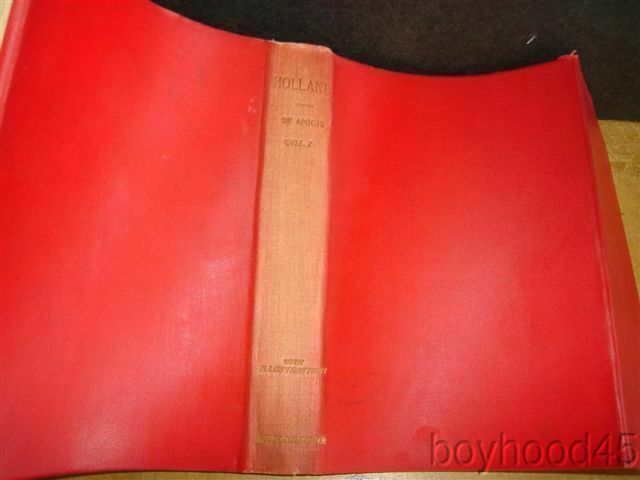 Holland by Edmondo De Amicis-2 vols.-1899