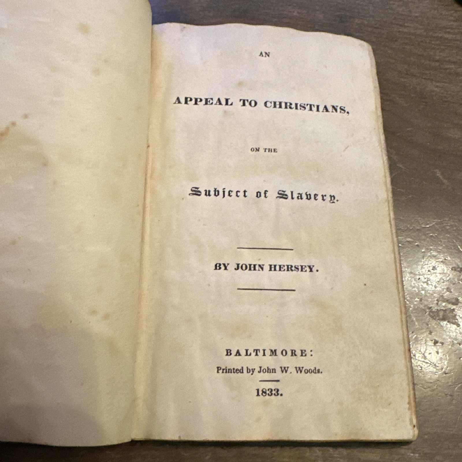 1833 An Appeal to Christians on the Subject of Slavery -Hersey-Early Printing