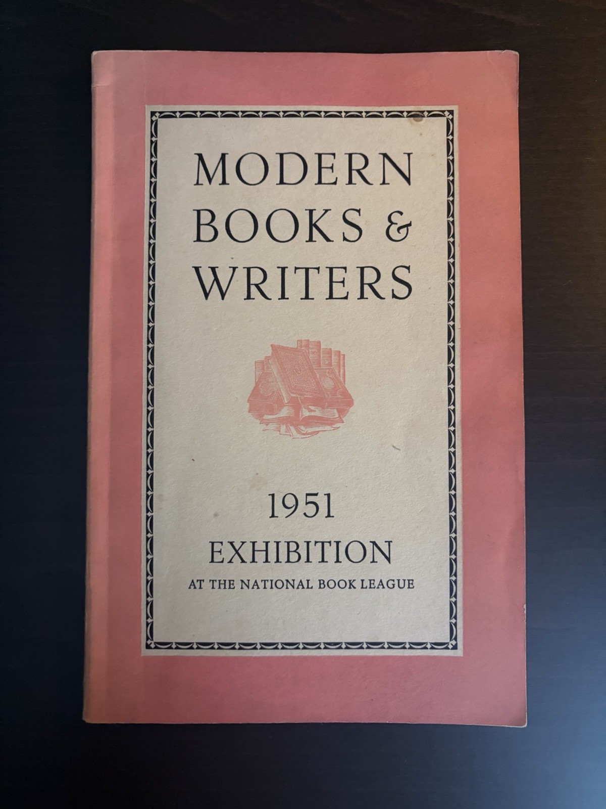 Modern Books and Writers 1951 National Book League Exhibition Catalogue