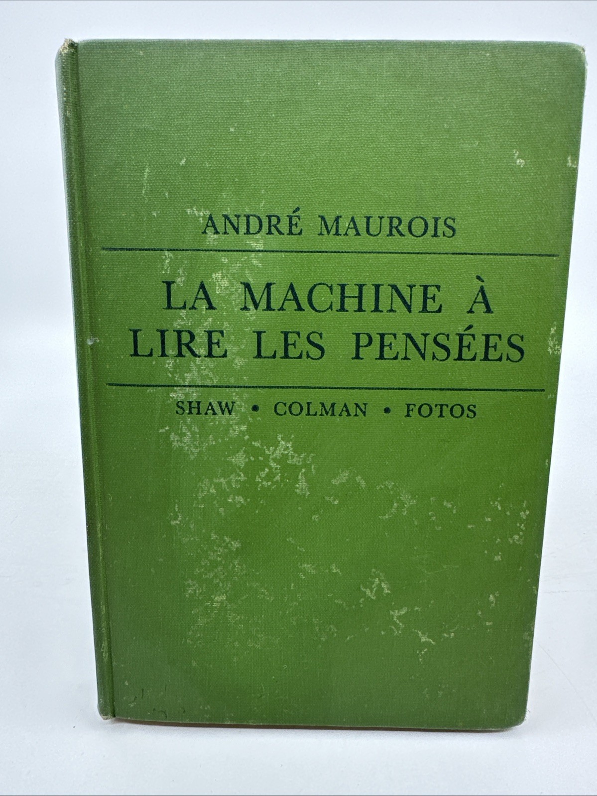 Andre Maurois La Machine a Lire 1944 French Text HC (W-163)