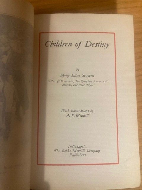 Children of Destiny, Molly Elliot Seawell, 1903 Margaret Armstrong Cover FINE