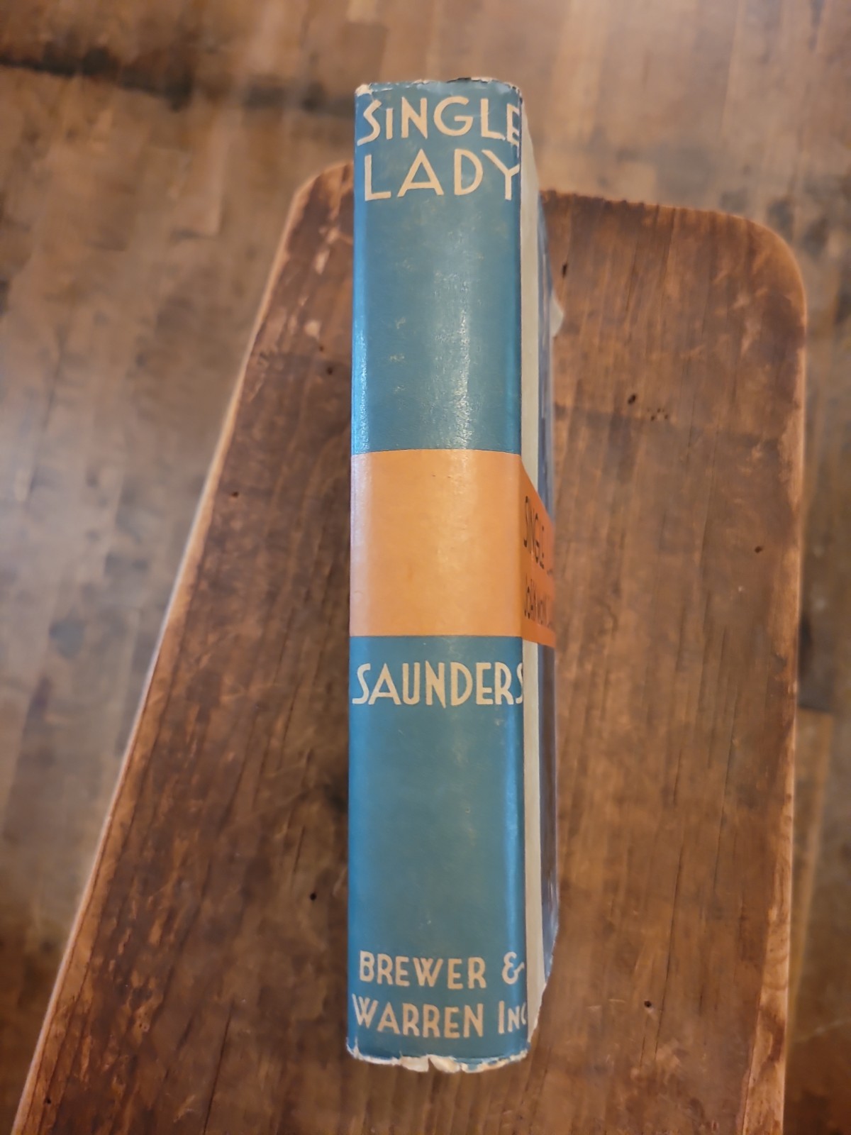 John Monk Saunders Single Lady 1st Edition, 2nd Printing. Grosset Dunlap HCDJ