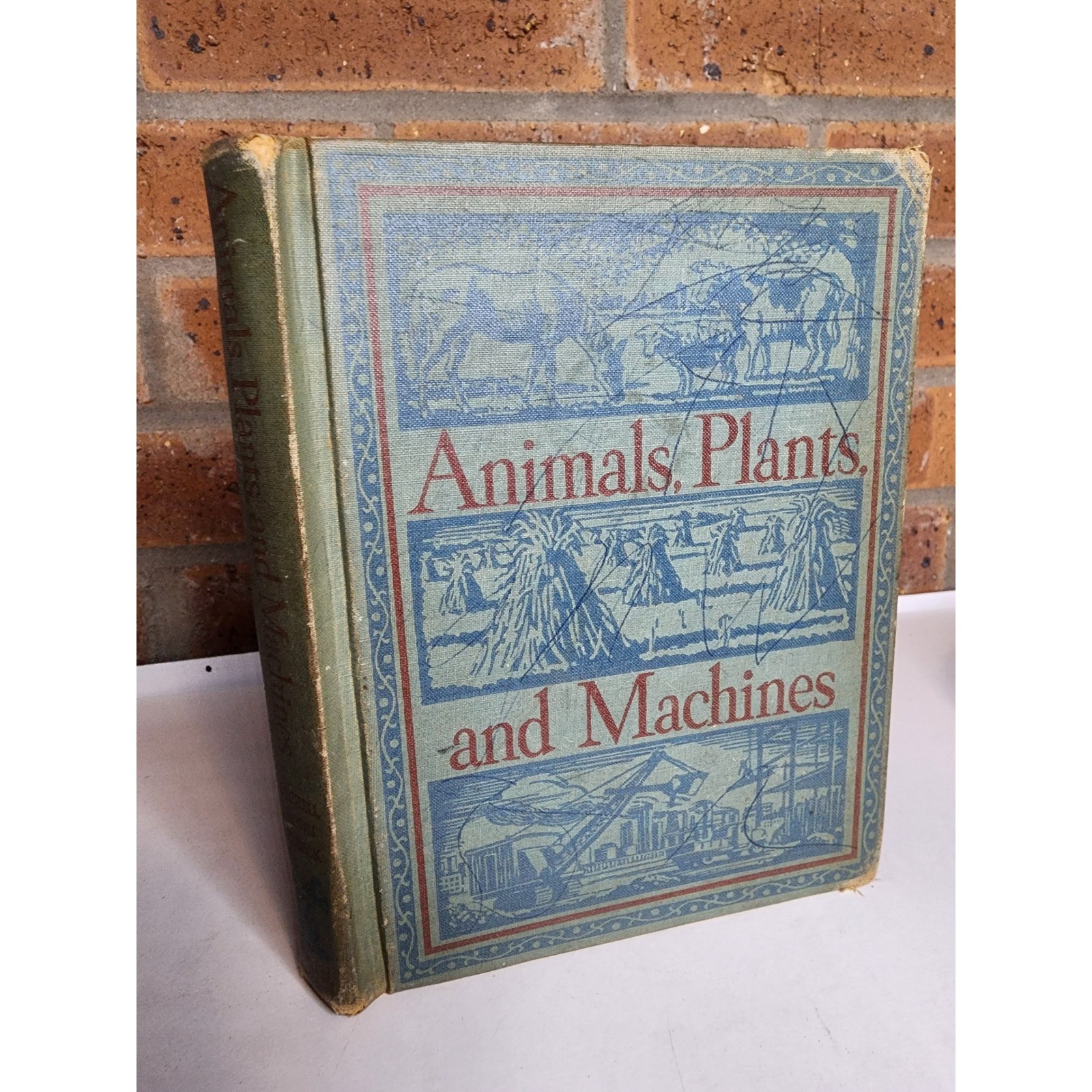 1944 Animals Plants and Machines Margaret Wise Brown Lucy Sprague Mitchell Book