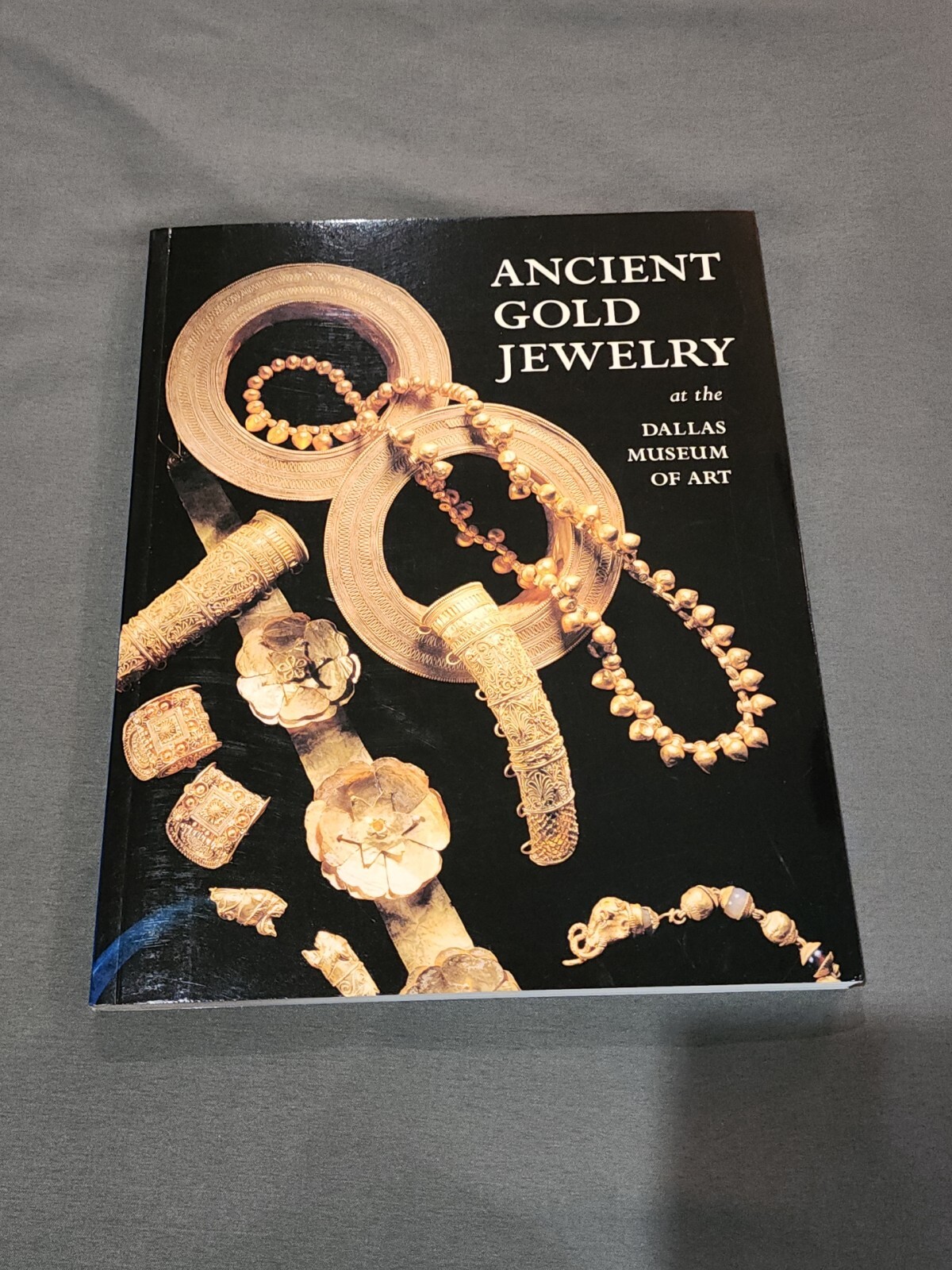 Ancient Gold Jewelry At The Dallas Museum Of Art Book 1996