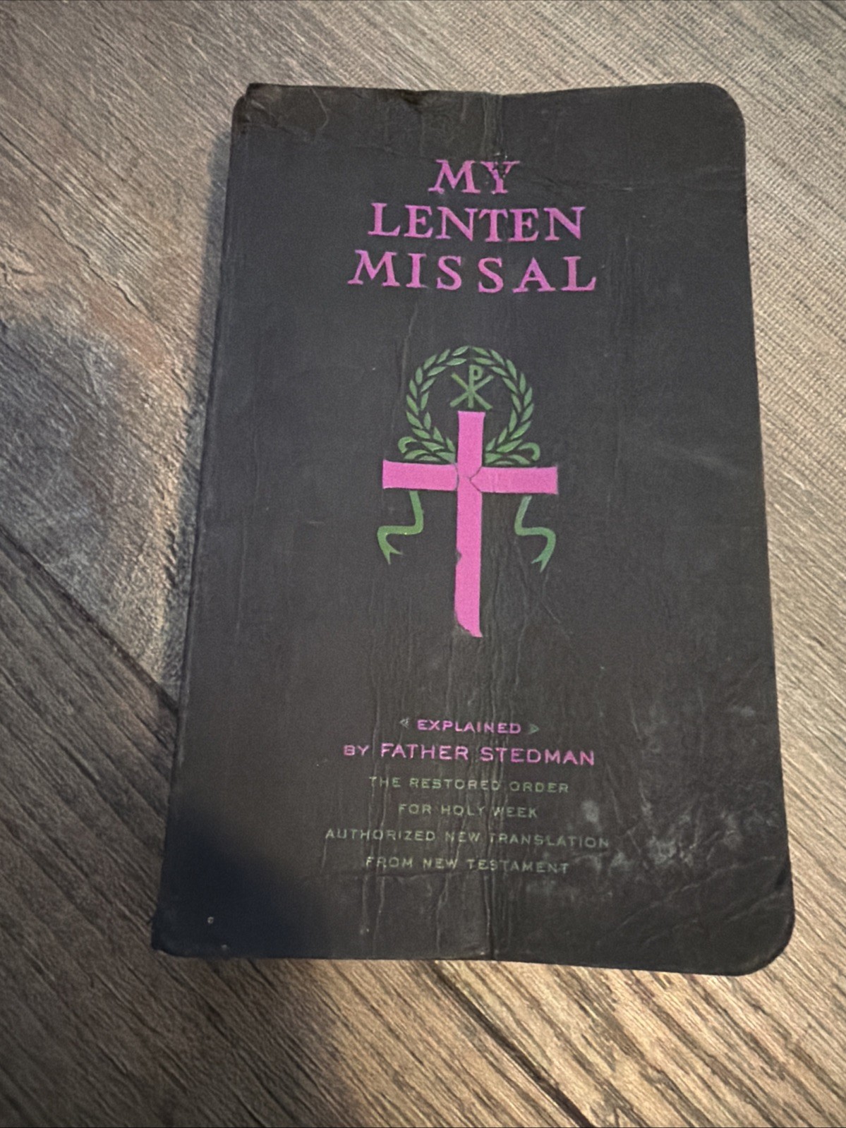 Vintage WWII 1956 My Lenten Missal Prayer Book Father Stedman New Testament