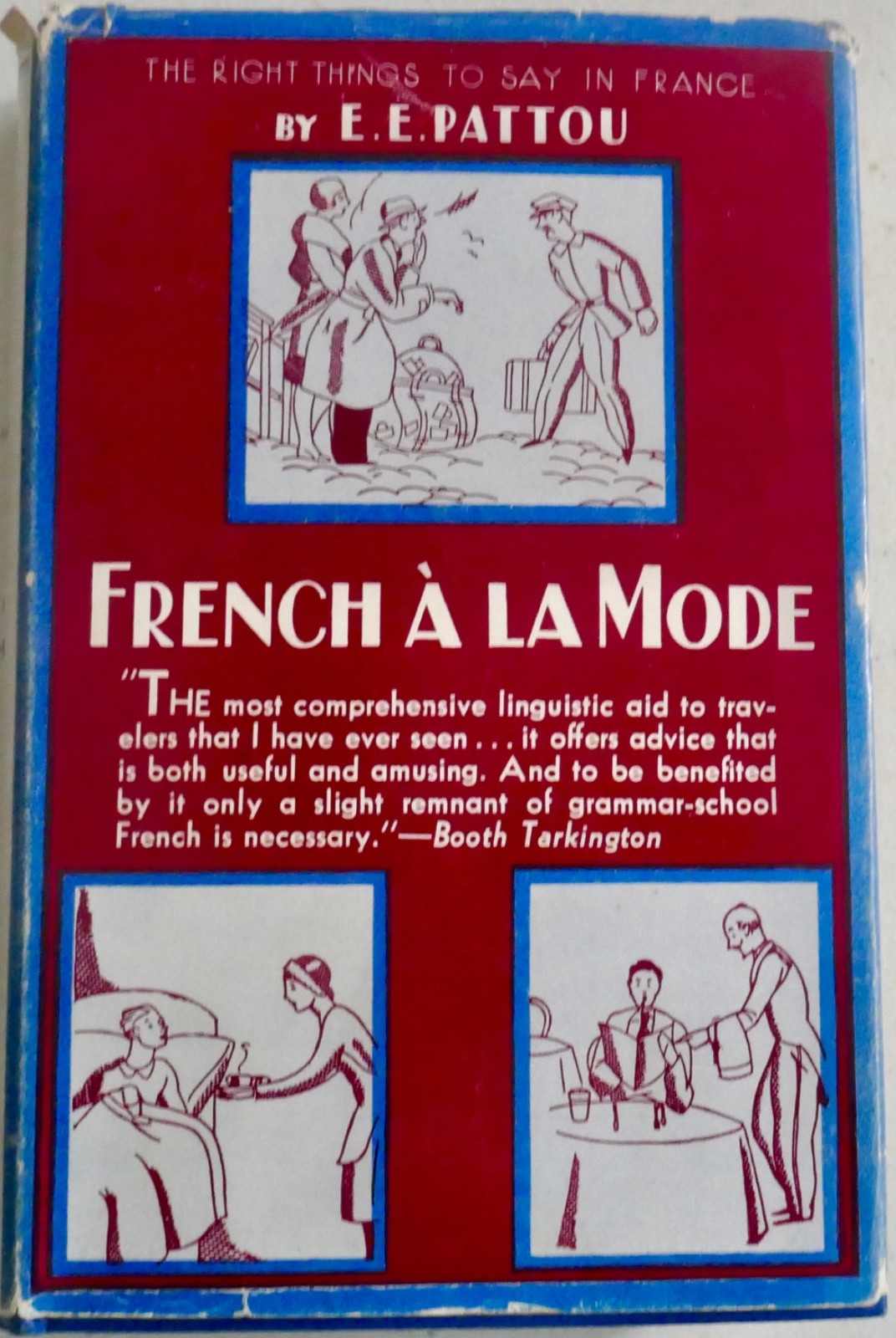 Vintage 1938 Hardcover Book w/ DJ – FRENCH A LA MODE – E.E. PATOU Language Guide