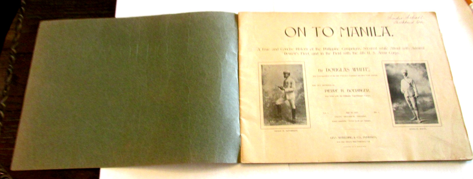 1899 On To Manila Magazine Philippine History Admiral Dewey Douglas White Vol 1