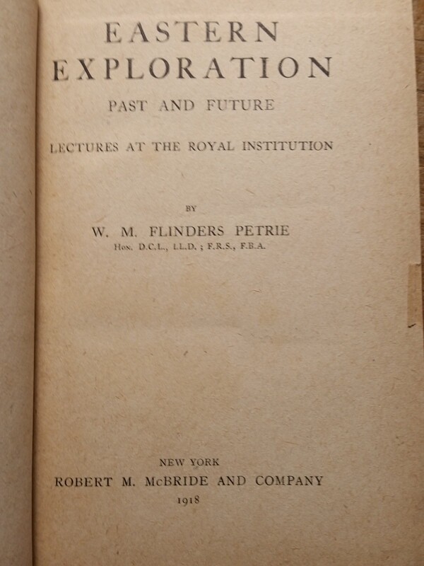 1918 Eastern Exploration Past and Future by W. M. Flanders Robert McBride Co