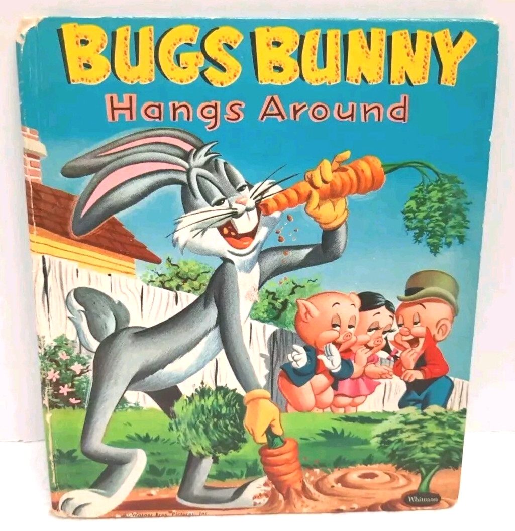 Bugs Bunny Hangs Around by Nancy Hoag 1957 Whitman Tell-A-Tale #2576:15 Vintage