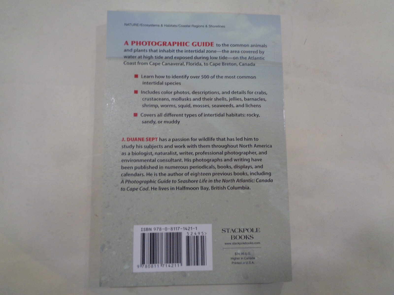 Atlantic Seashore Field Guide: Florida to Canada by J. Duane Sept 2016 1st Ed