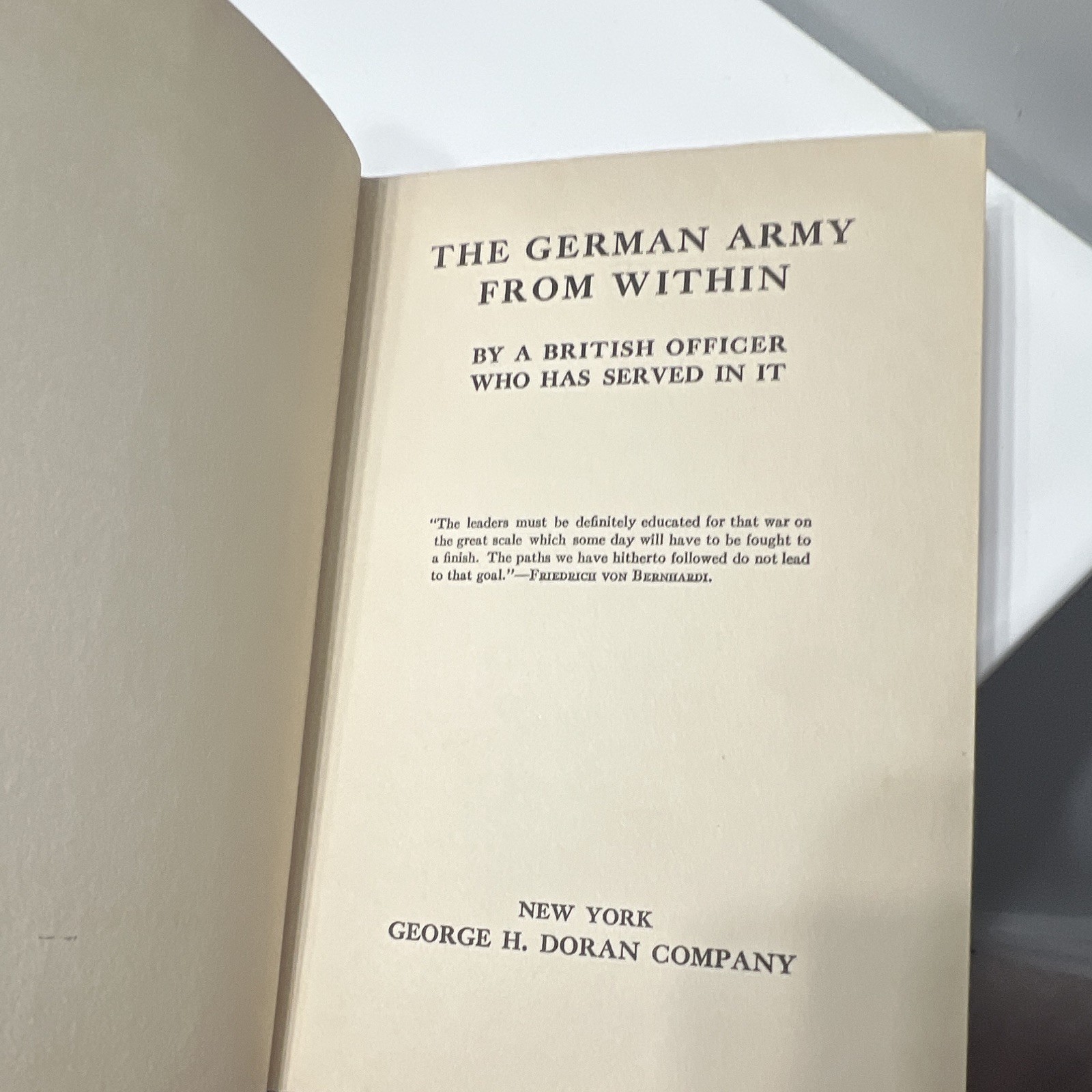 The German Army From Within Hardcover George H. Doran Co. New York 1914 English