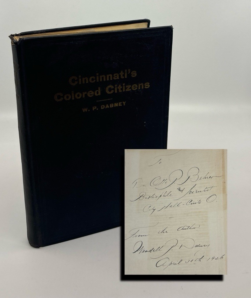 Cincinnati’s Colored Citizens WP Dabney 1926 SIGNED 1st Ed African Americana NF