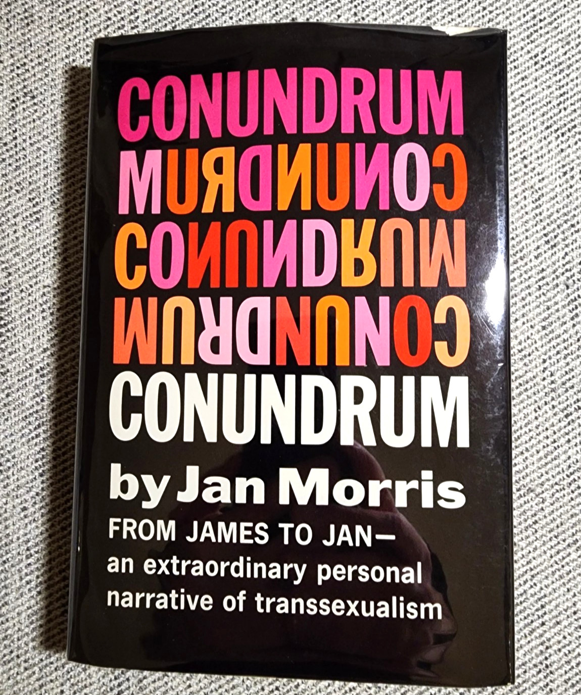Conundrum 1974 – Jan Morris, HC w/ DJ 1st Edition Mylar Cover Trans LGBTQ VG