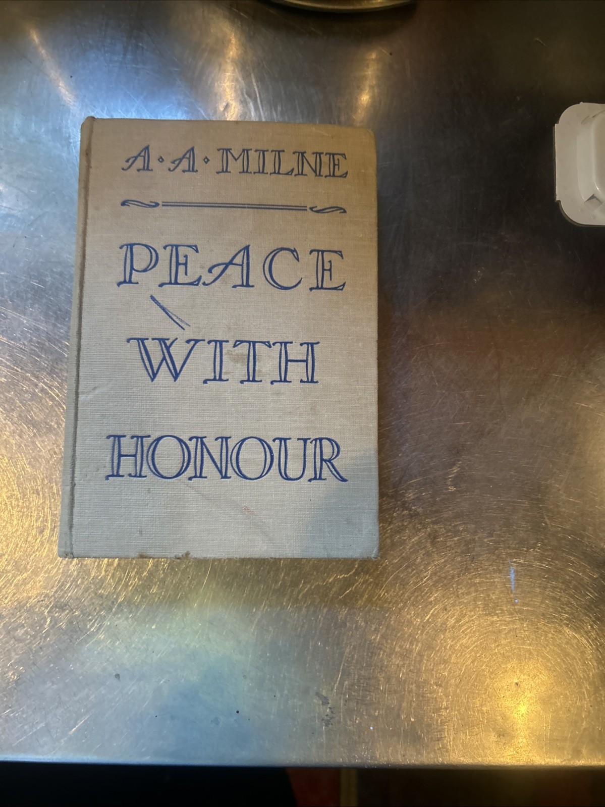 Peace with Honour A.A. Milne 1934 First Edition Second Printing E.P. Dutton