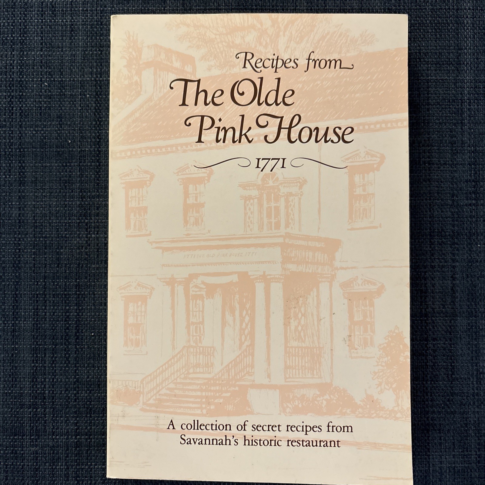 Vintage Book – Recipes from the Olde Pink House, 1771 by unknown author