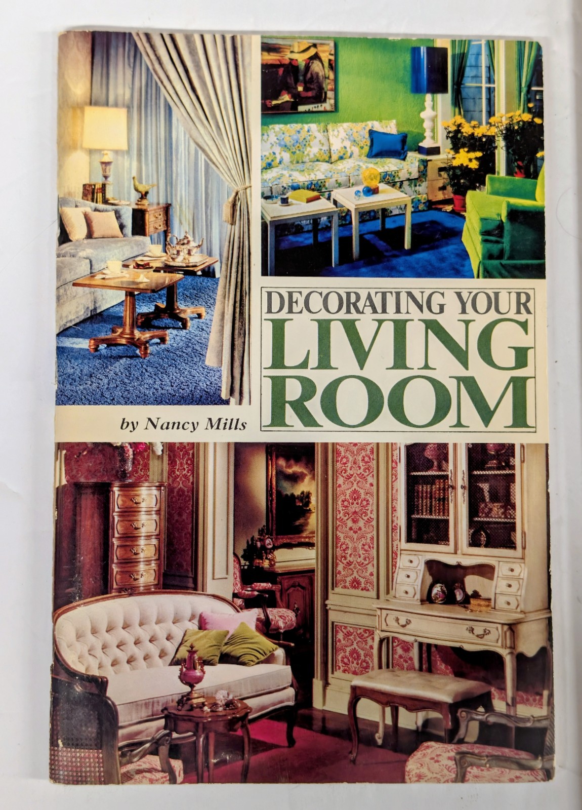 Decorating Your Living room by Nancy Mills 1968 Nelson Doubleday Inc. Used