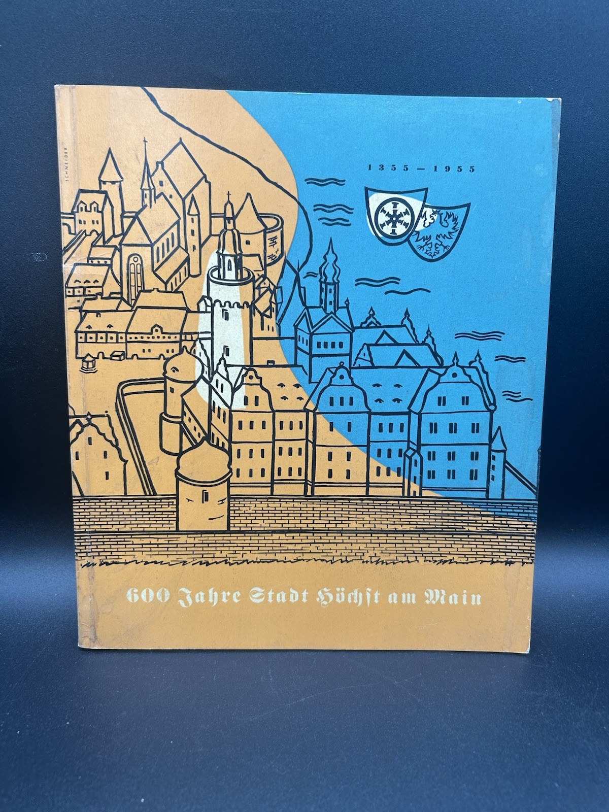 Chronik Höchst am Main 1355-1955 Rückblick und Ausblick 600 Jahre Stadt