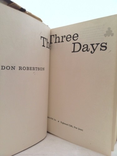 The Three Days by don robertson