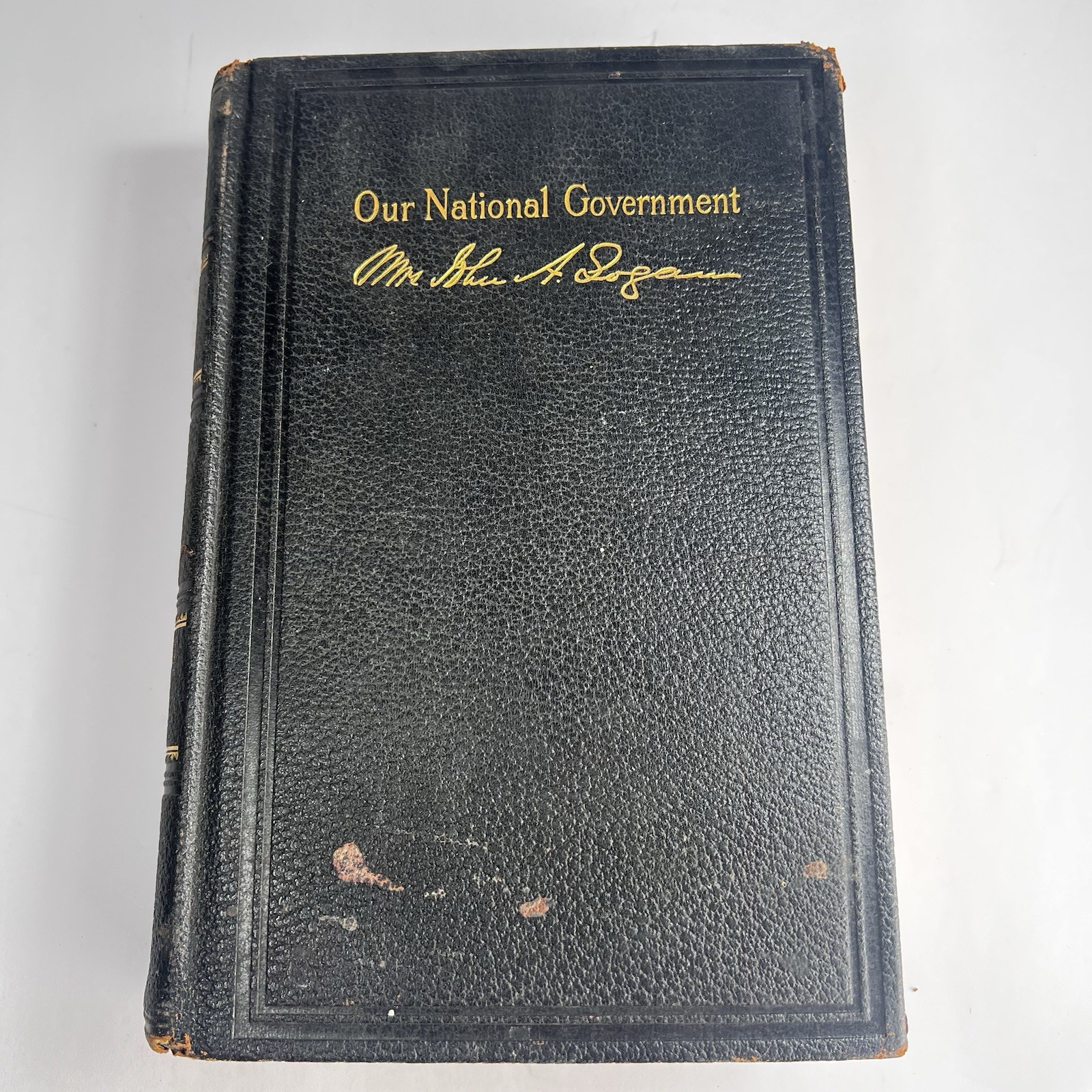 OUR NATIONAL GOVERNMENT by Mrs. John A. Logan – 1908 Hardcover First Edition, US