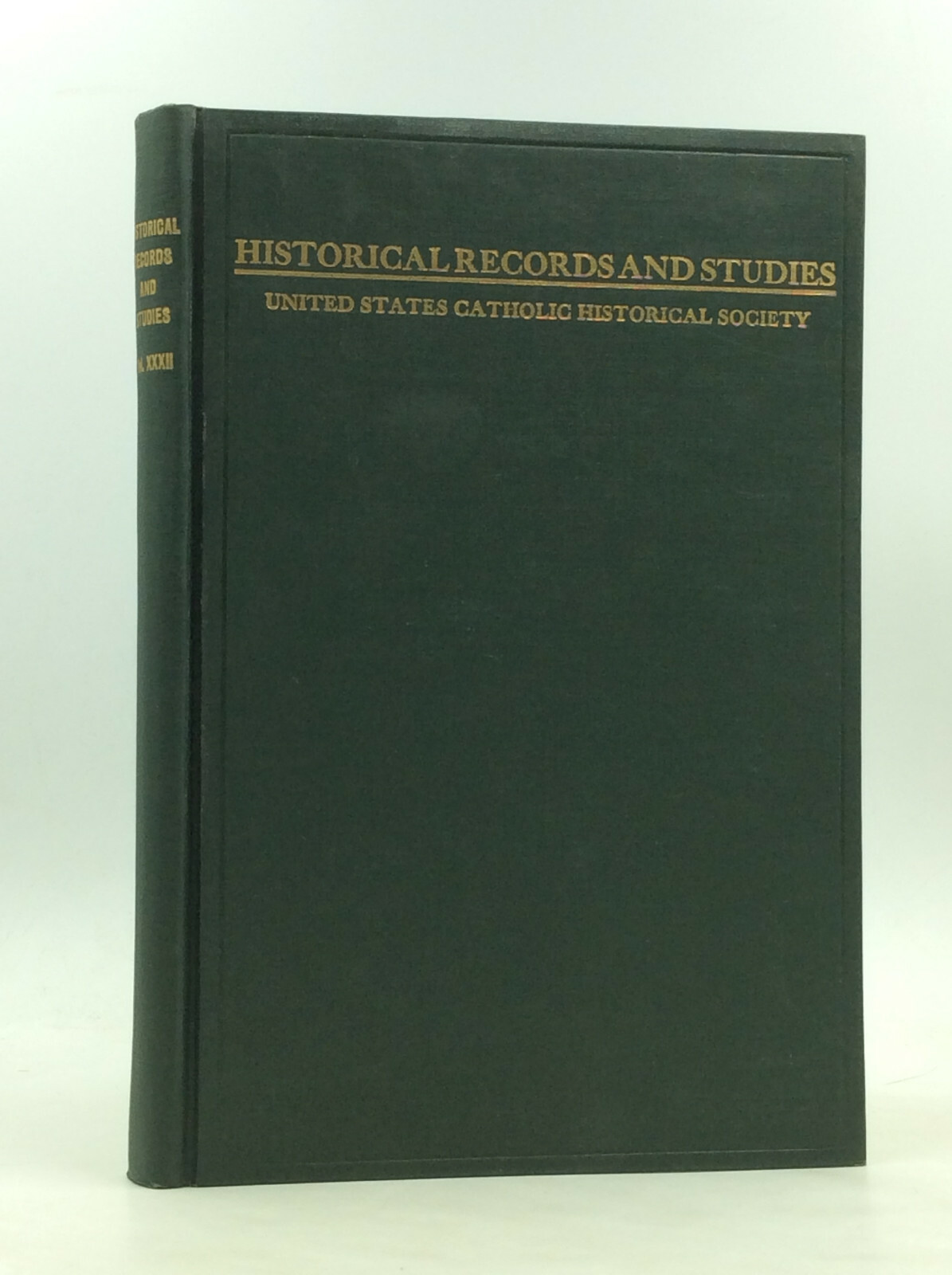 HISTORICAL RECORDS & STUDIES v. 32 – Meehan, 1941 – Catholic Historical Society