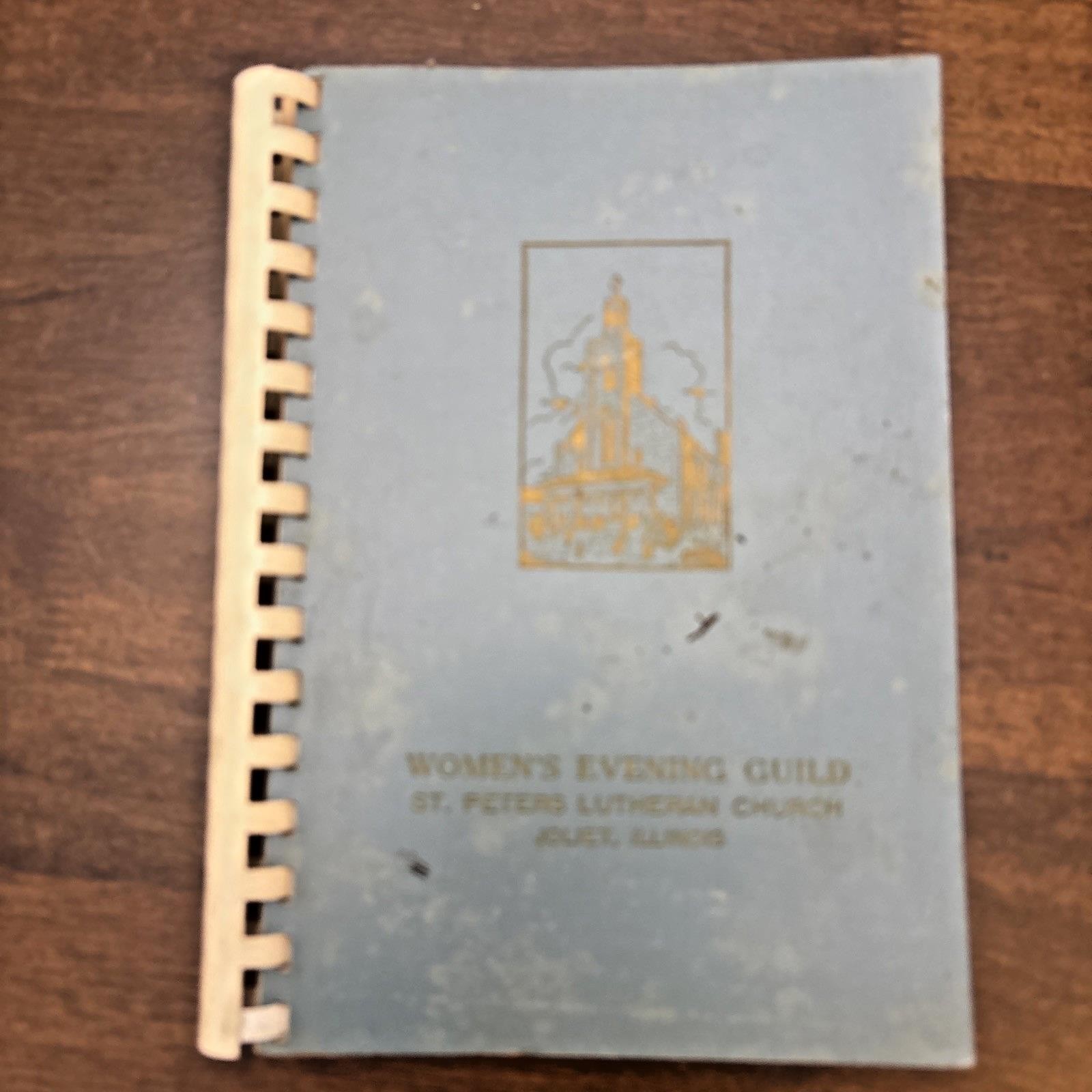 Cookbook Women’s Evening Guild St. Peter Lutheran Church Joliet Illinois IL 1964