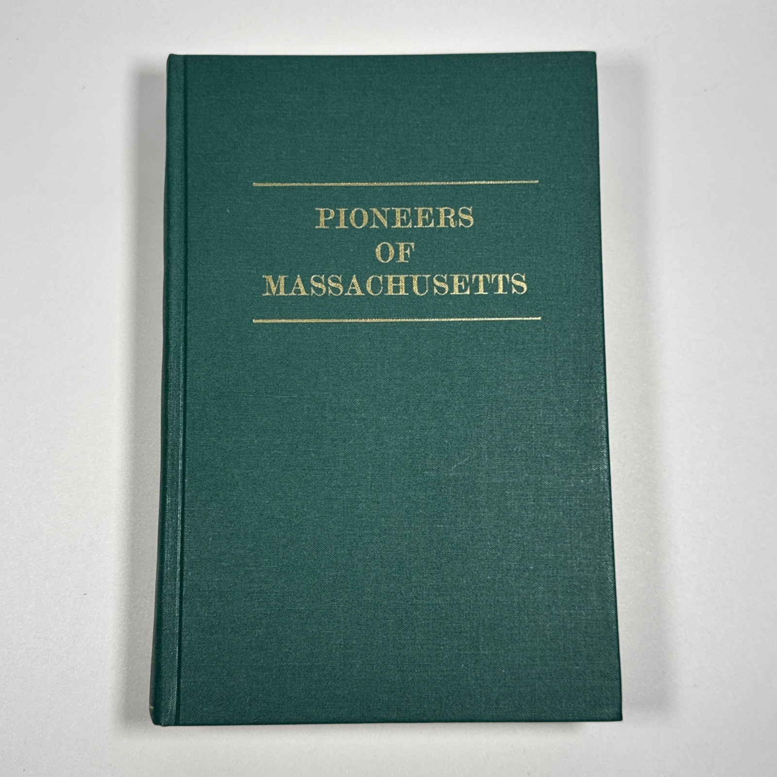 Pioneers of Massachusetts: A Descriptive List Charles Henry Pope Genealogy 1998
