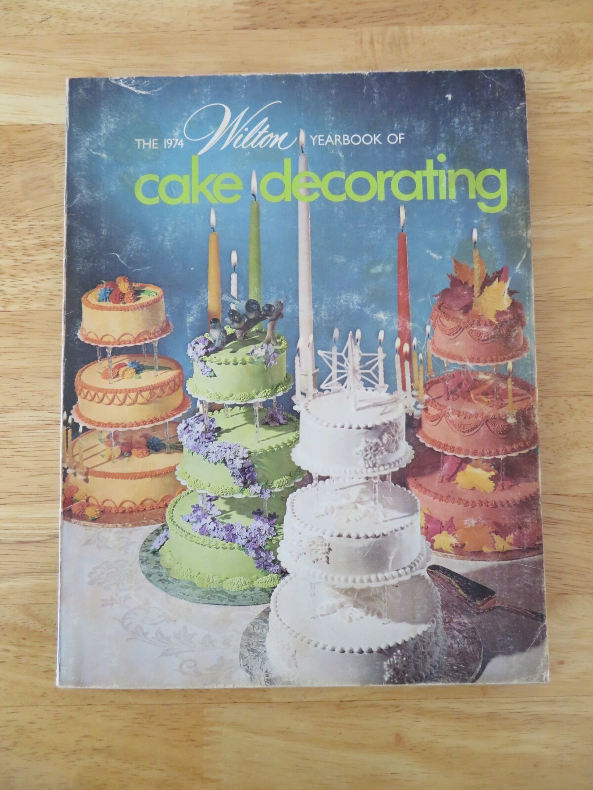 The 1974 Wilton Yearbook of Cake Decorating