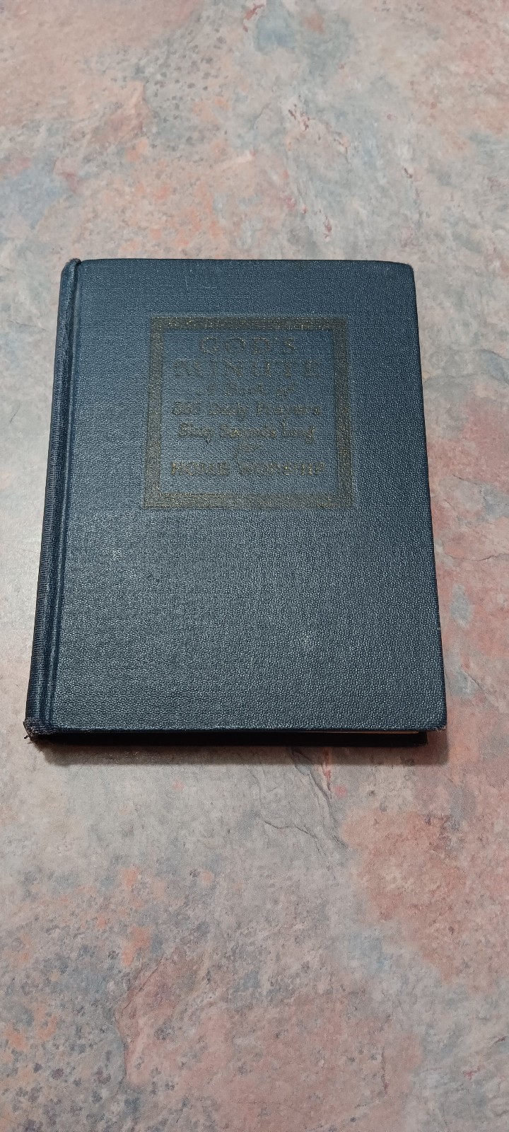 God‘s Minute A Book Of 365 Daily Prayers, 60 Seconds Long For Home Worship 1923