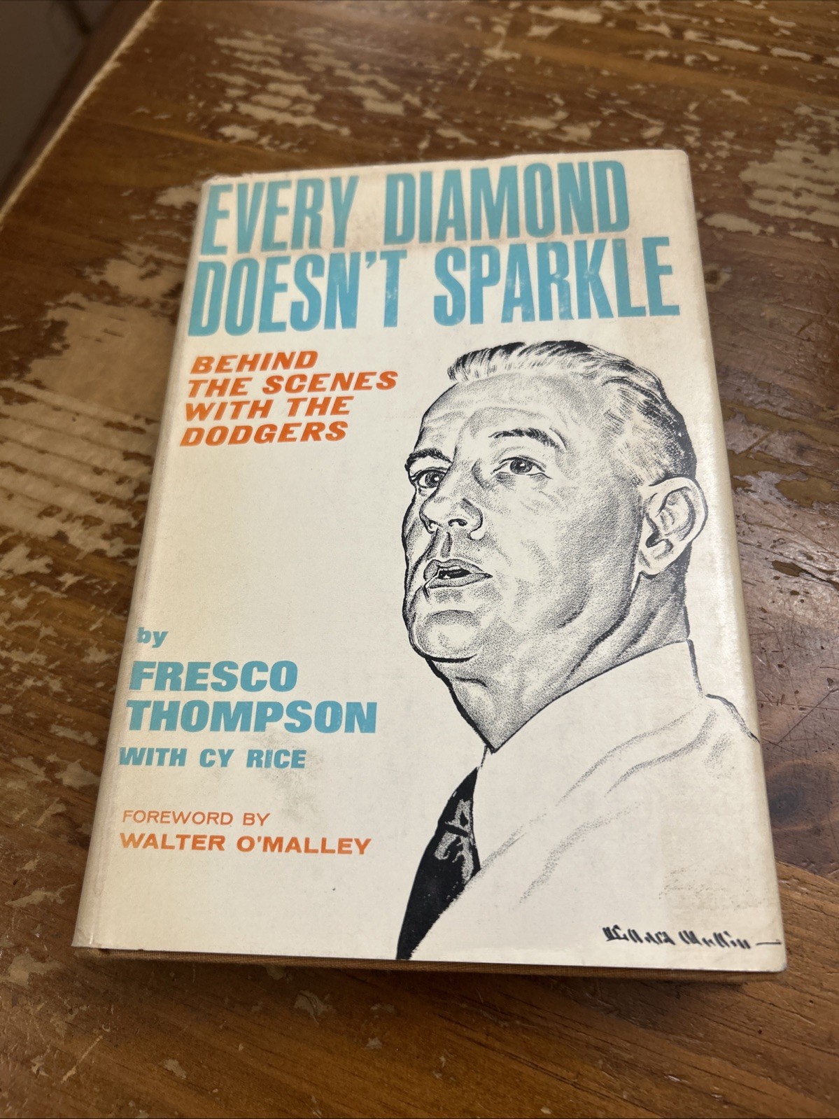 Every Diamond Doesn’t Sparkle: Behind Scenes With The Dodgers 1964 Hardcover