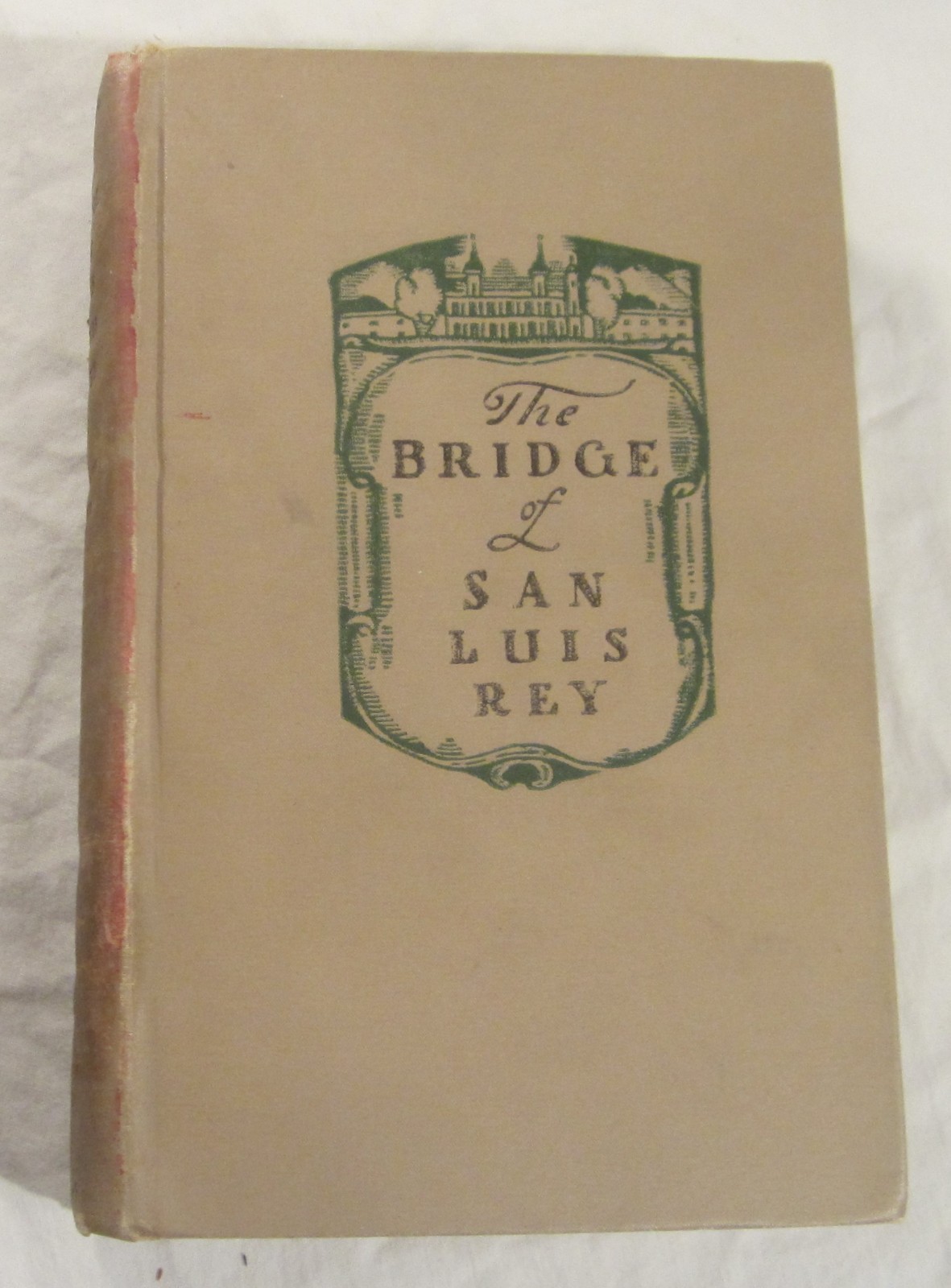 THORNTON WILDER — BRIDGE OF SAN LUIS REY — A. & C. Boni, Fourth Printing, 1927