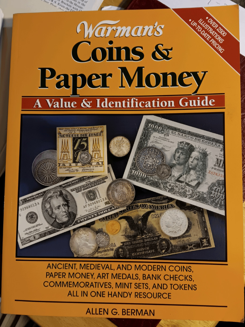 Warman’s Coins and Paper Money : A Value and Identification Guide by Allen G. Be