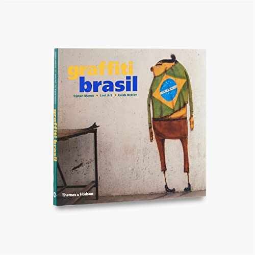 Graffiti Brasil – Paperback, by Lost Art; Caleb Neelon; Tristan – Very Good