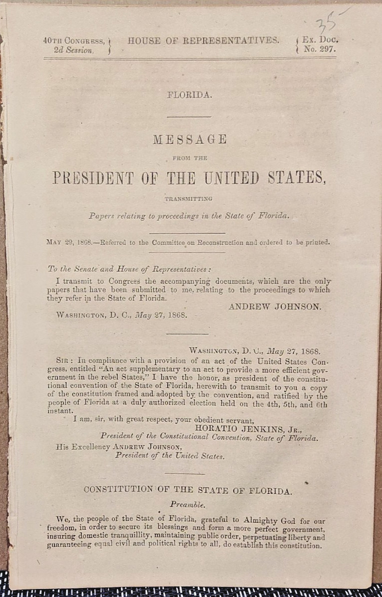 1868 President Andrew Johnson submitting to congress the Florida Constitution