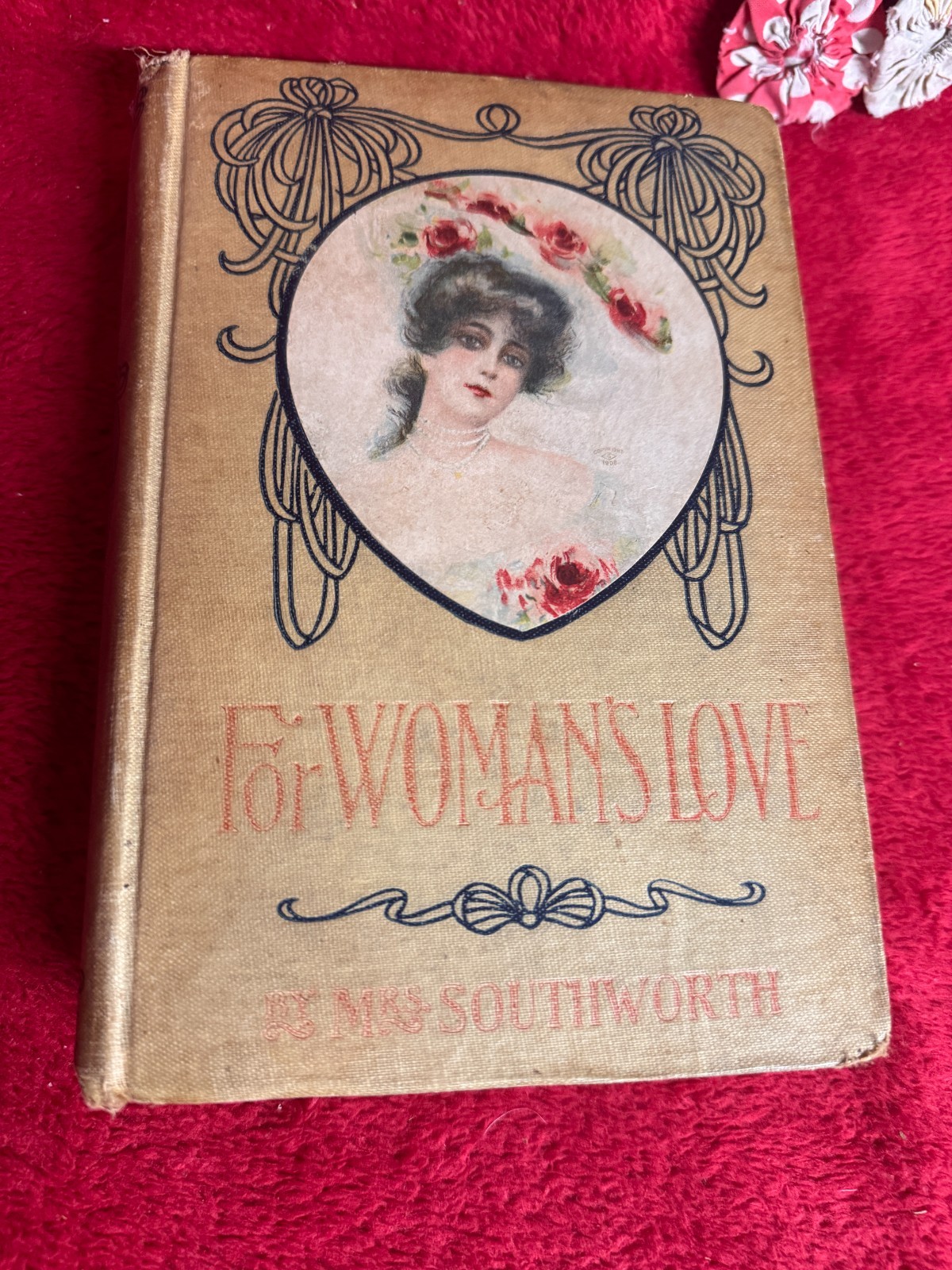 Vtg For Womans Love by Mrs. Southworth 1890 Hardbound Book As Is