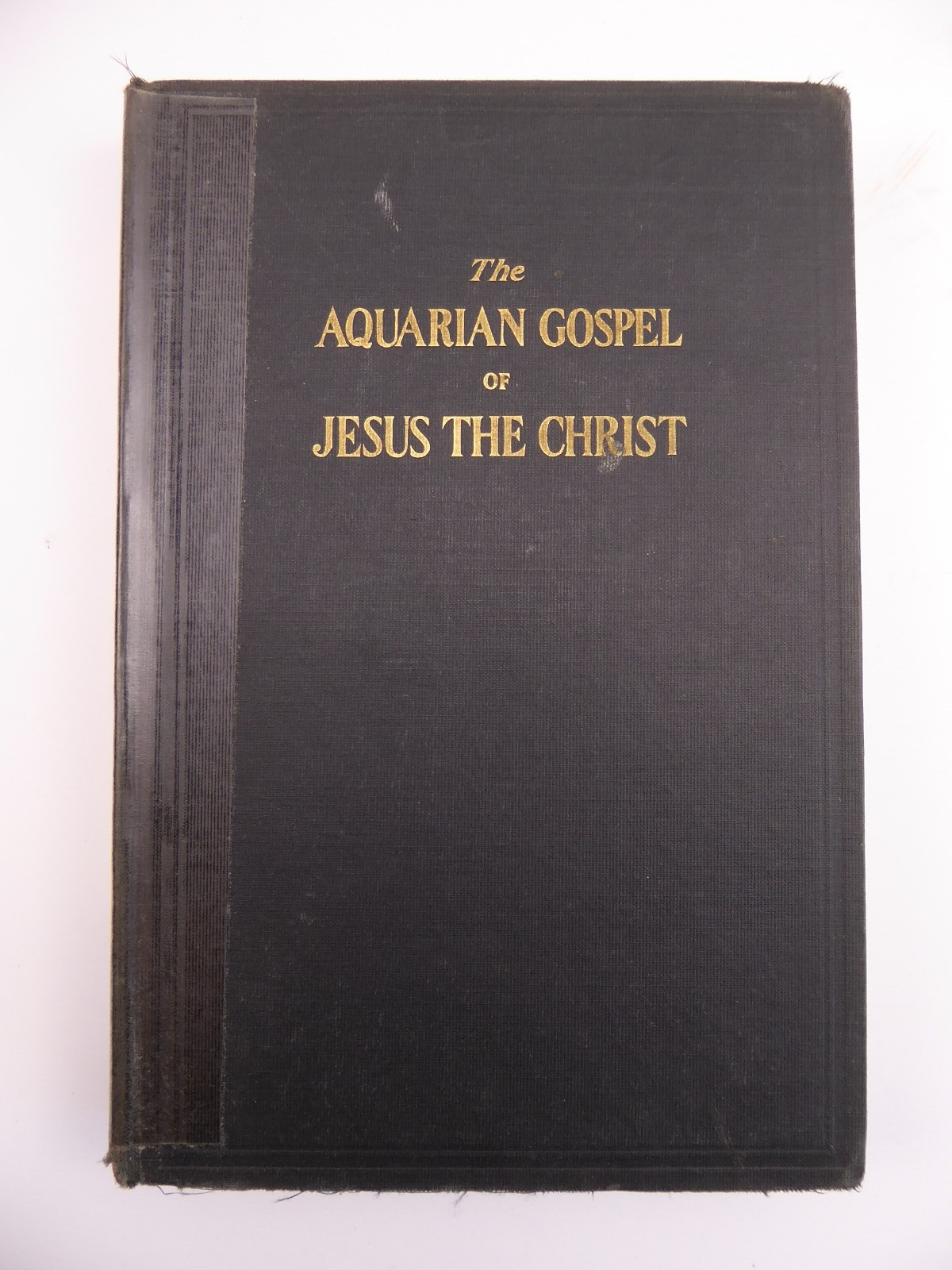 The Aquarian Gospel of Jesus The Christ 1940, 12th Printing, Hardback