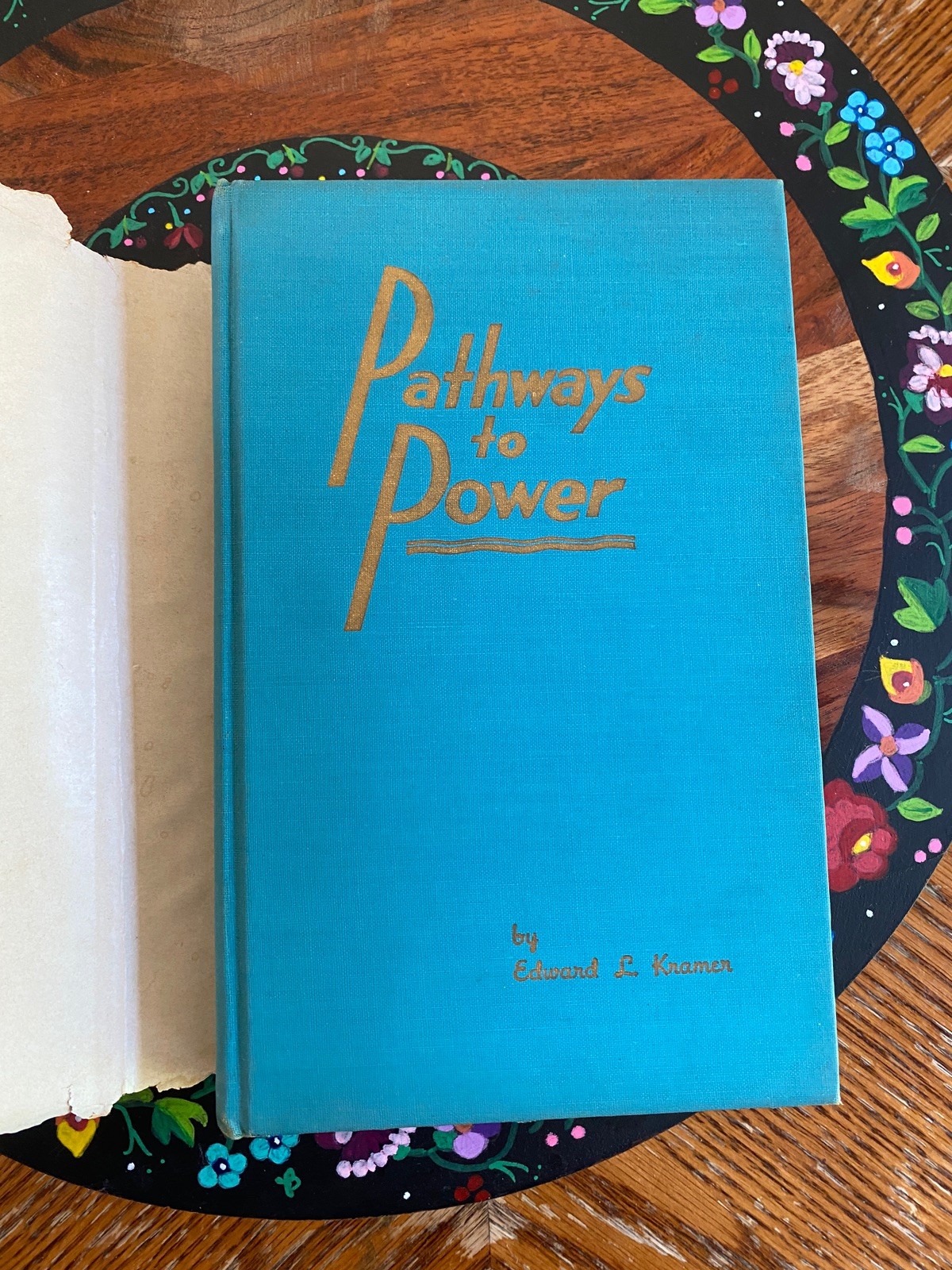 SIGNED Pathways to Power Edward Kramer 1955 w/DJ Kimball Press Synchromantics
