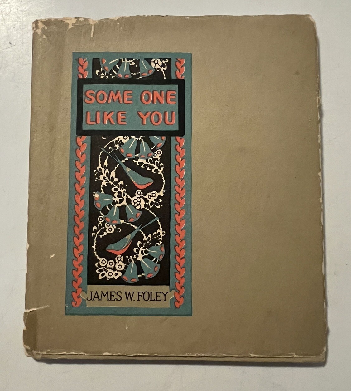 Some One Like You by James W. Foley 1925 P.F. Volland / Wise-Parslow Co. VINTAGE