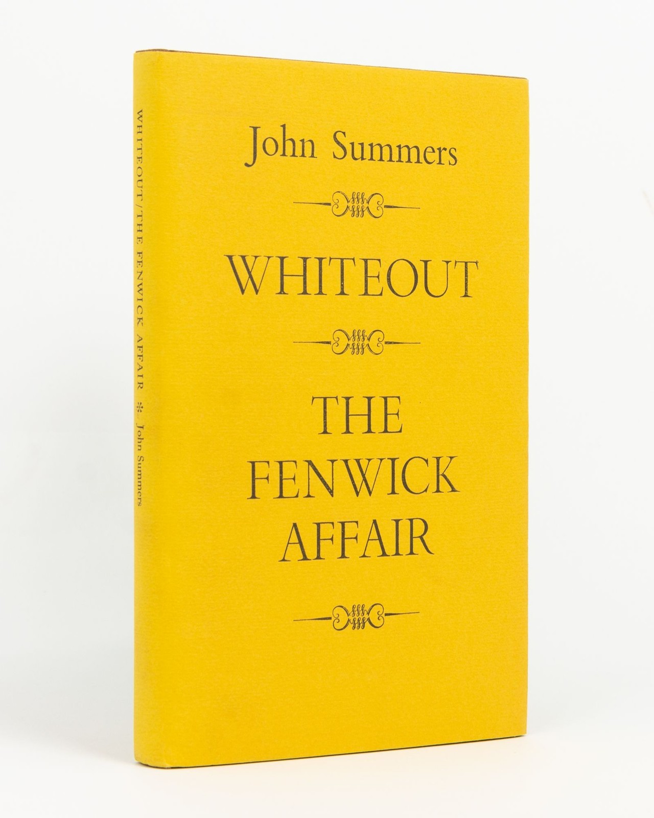 John SUMMERS: Whiteout and The Fenwick Affair / Signed 1st Edition 1980