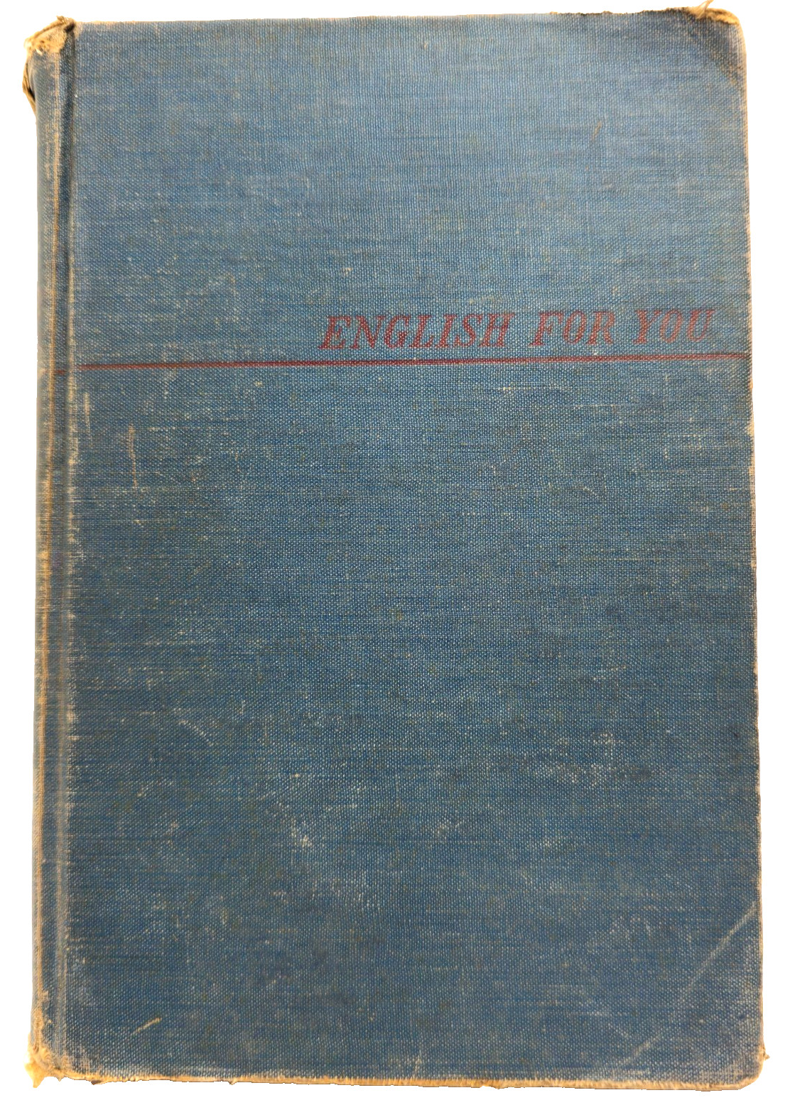 Row, Peterson English For You Hardcover Book 1943 Vintage Textbook