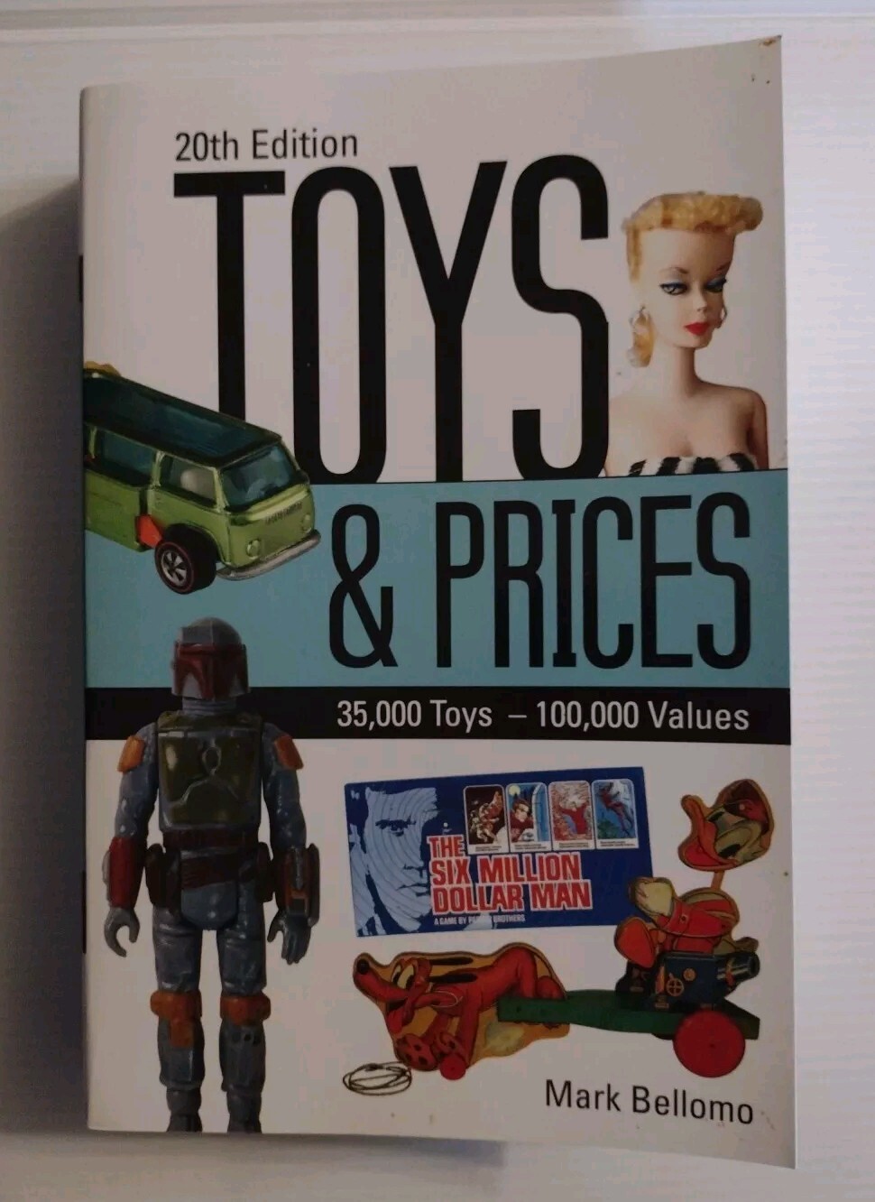 20th Edition Toys & Prices By Mark Bellomo, Paperback Krause Publications 2015